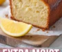 Extra Moist Lemon Loaf Cake Recipe
